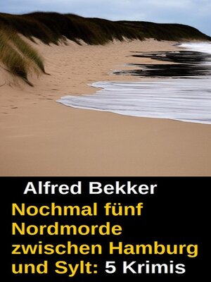 cover image of Nochmal fünf Nordmorde zwischen Hamburg und Sylt